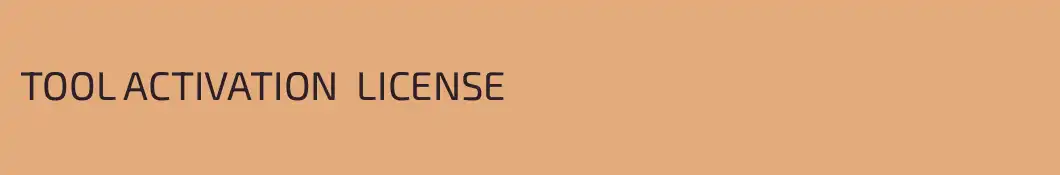 TOOL ACTIVATION  LICENSE 